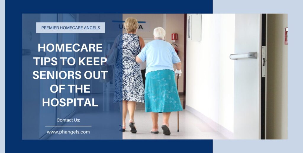 Homecare Tips to Keep Seniors Out of the Hospital
