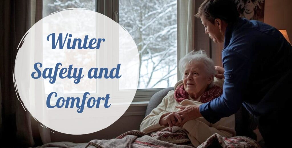 Why Winter Safety and Comfort Matter